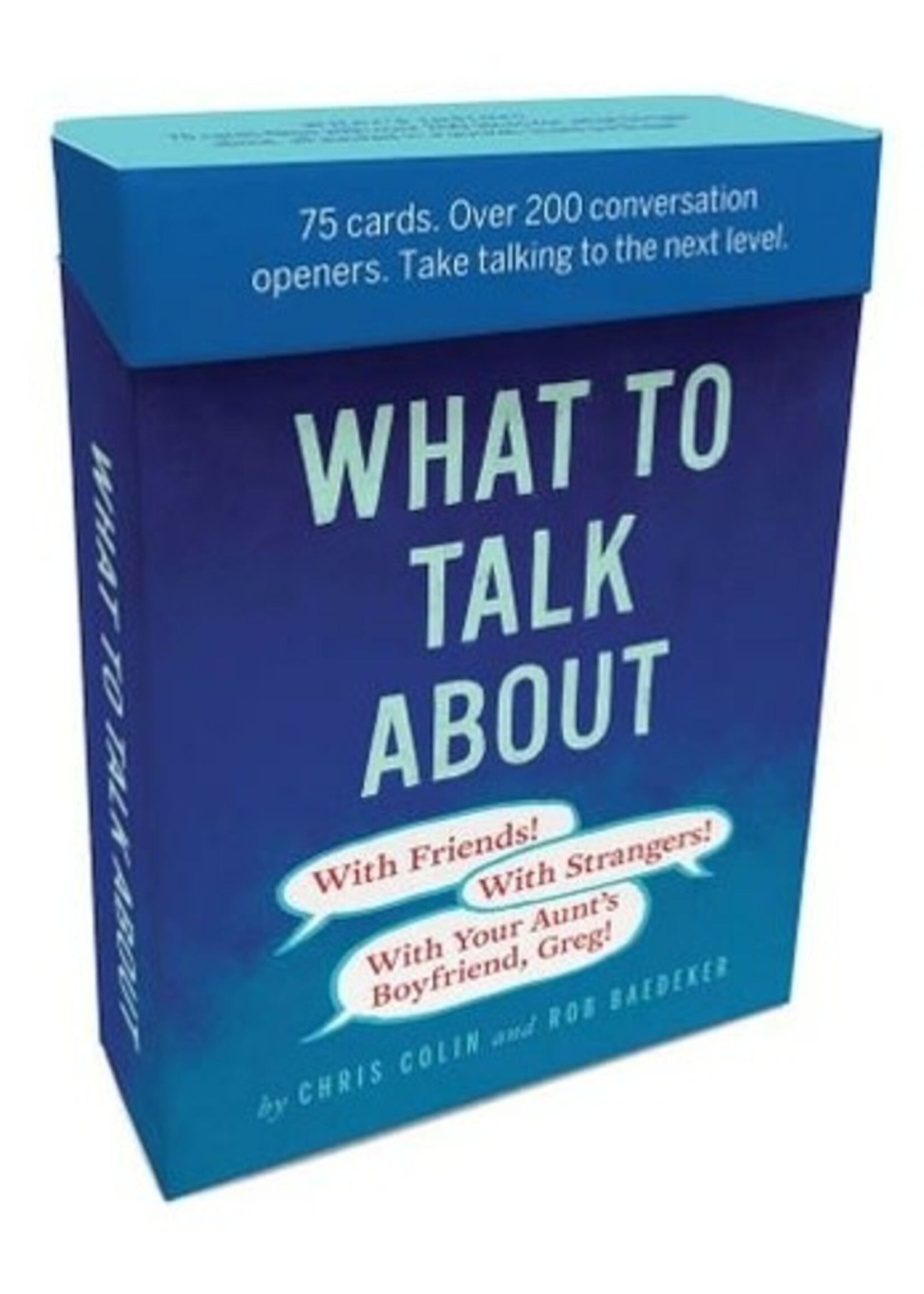 WHAT TO TALK ABOUT