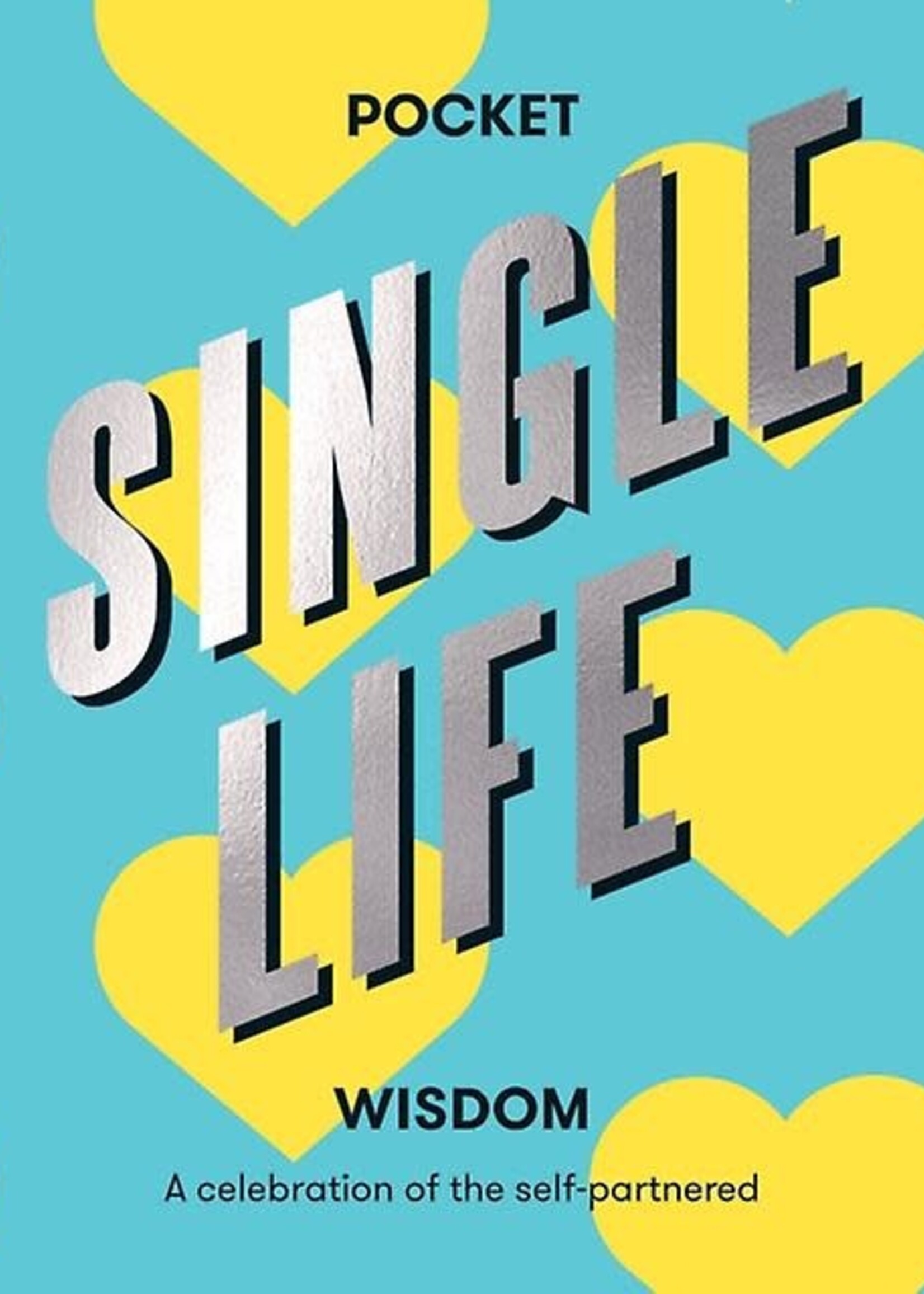 POCKET WISDOM - Single Life