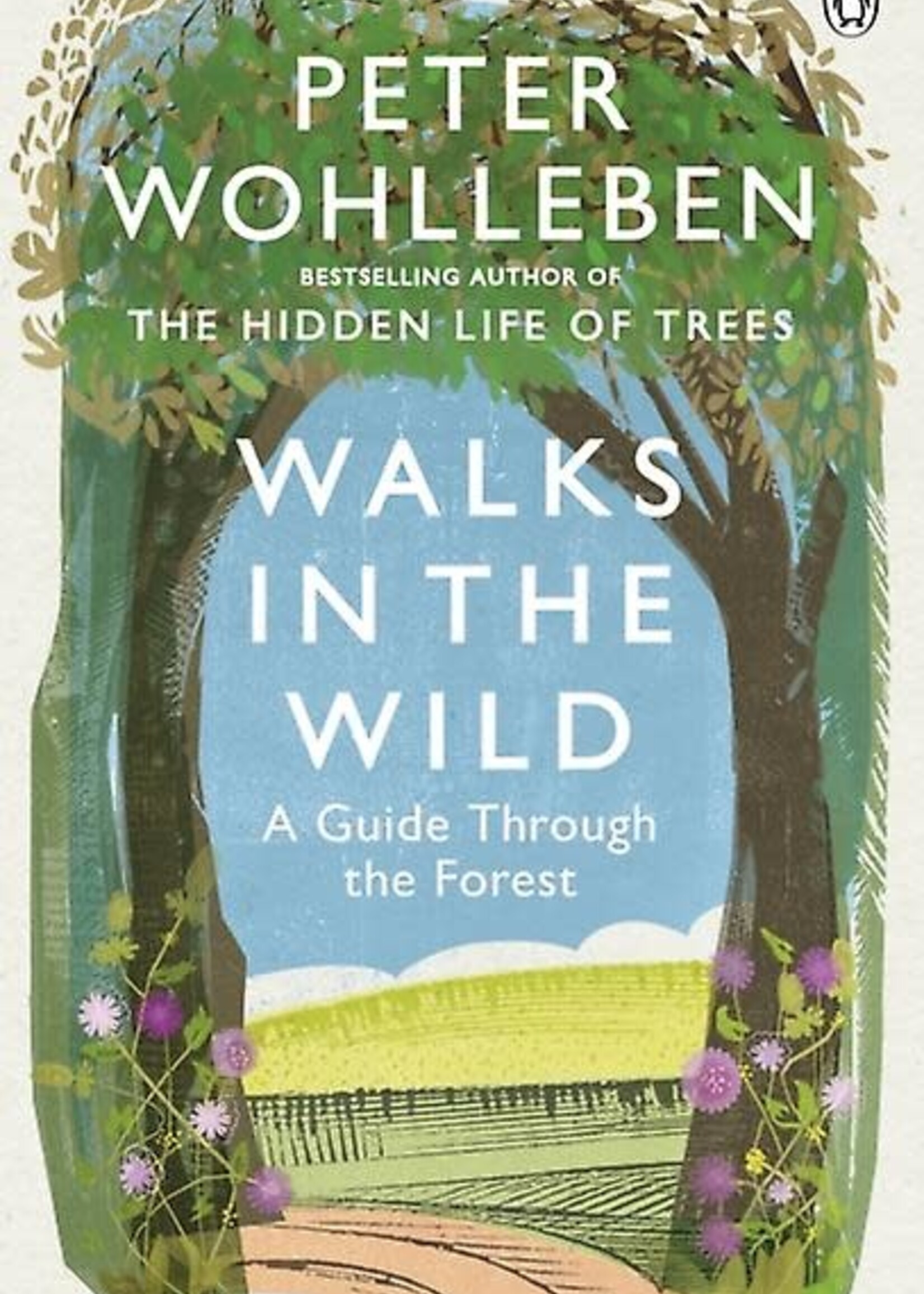 WOHLLEBEN PETER - Walks in the wild