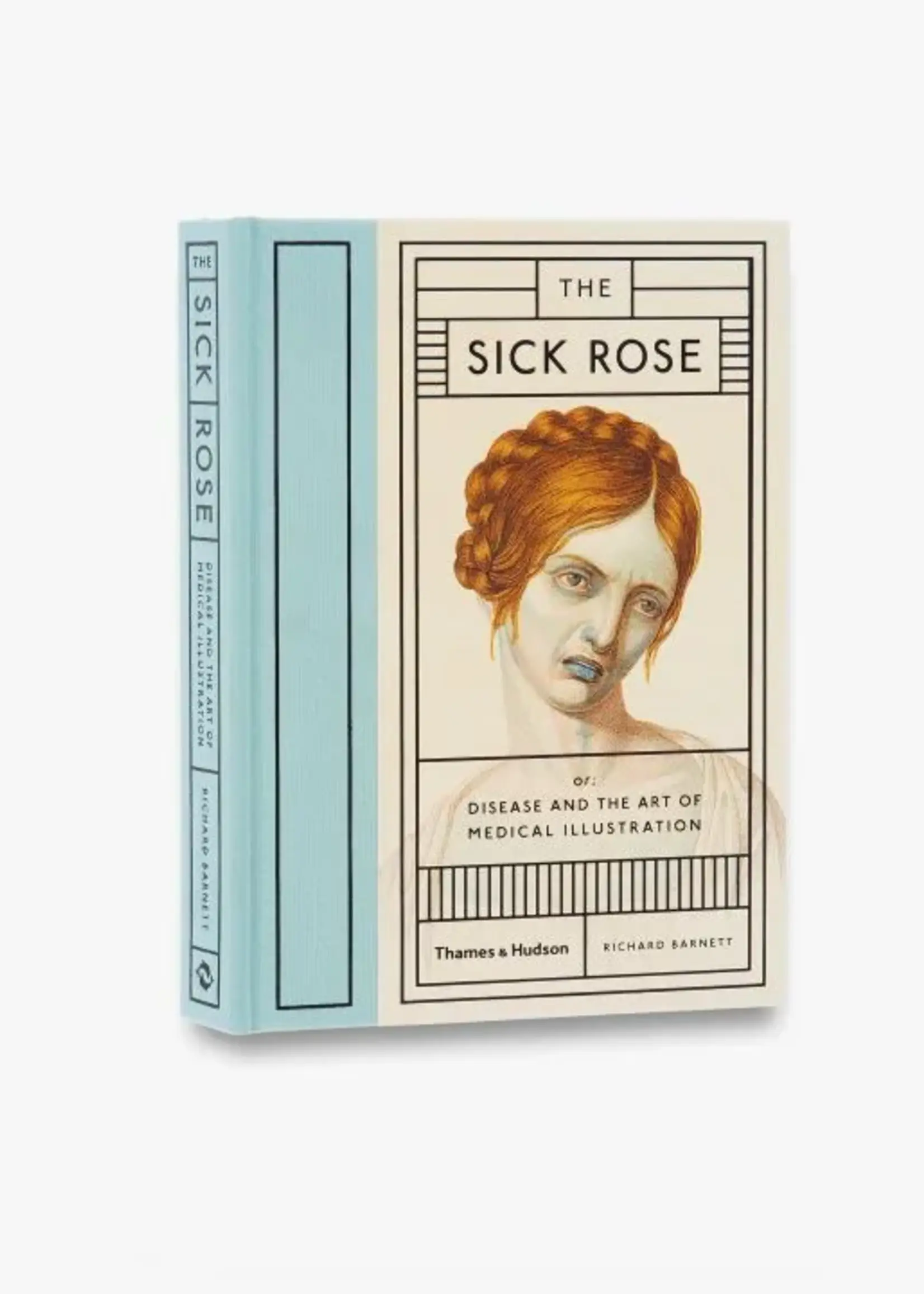 THE SICK ROSE - Richard Barnett