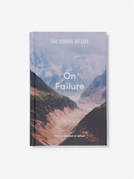 THE SCHOOL OF LIFE - On Failure, Self-Improvement Book