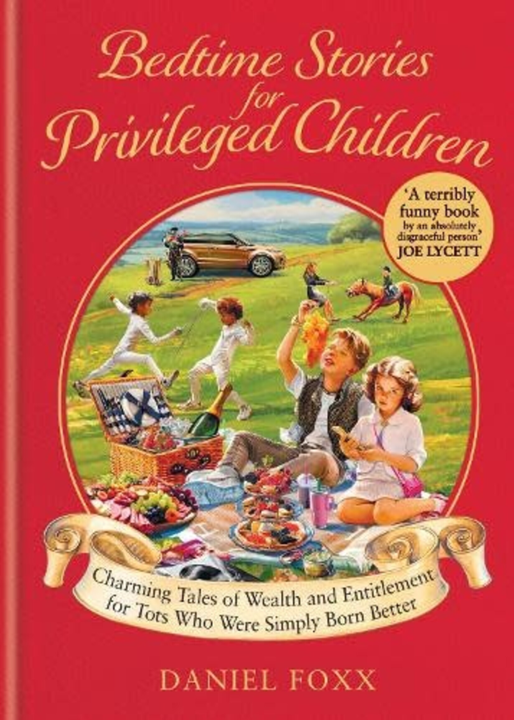 BEDTIME STORIES FOR PRIVILEGED CHILDREN