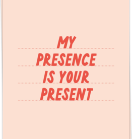 KAART BLANCHE - My Presence is Your Present