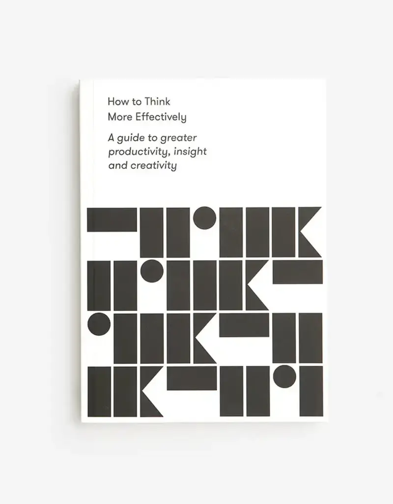 THE SCHOOL OF LIFE - How to Think More Effectively