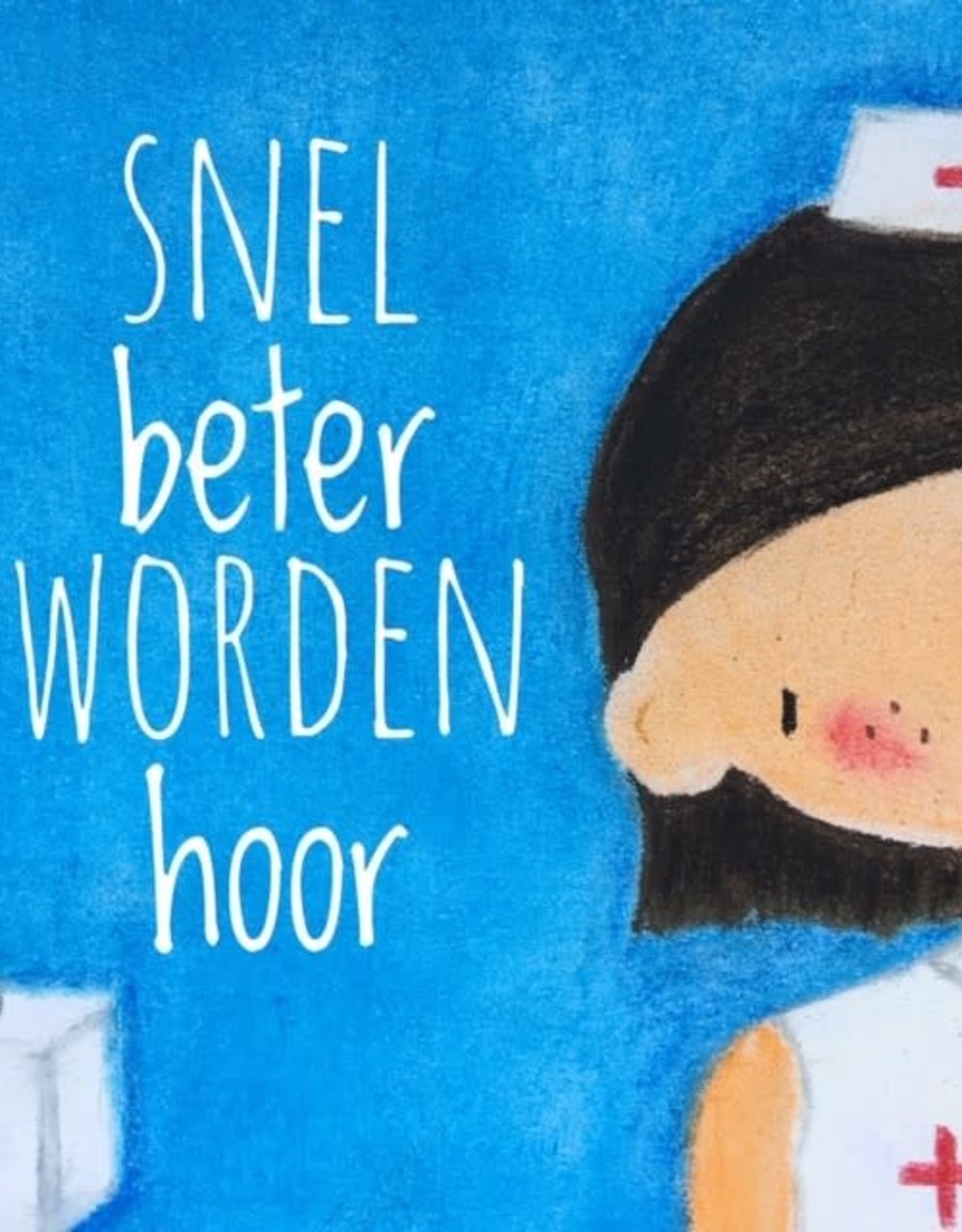 snoetjes vol sproetjes Kaartje Verpleegstertje vierkant - Snel beter worden