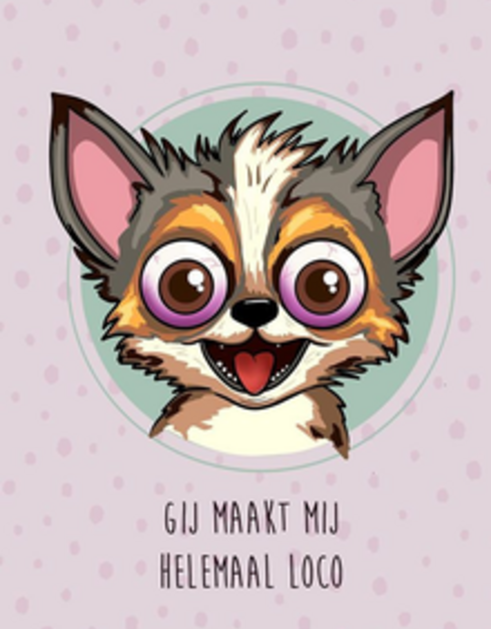 Maanblik Postkaart Gij maakt mij helemaal loco
