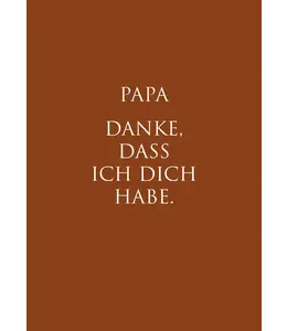 wunderwort PAPA DANKE, DASS ICH DICH HABE