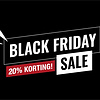 20% BLACK FRIDAY KORTING!