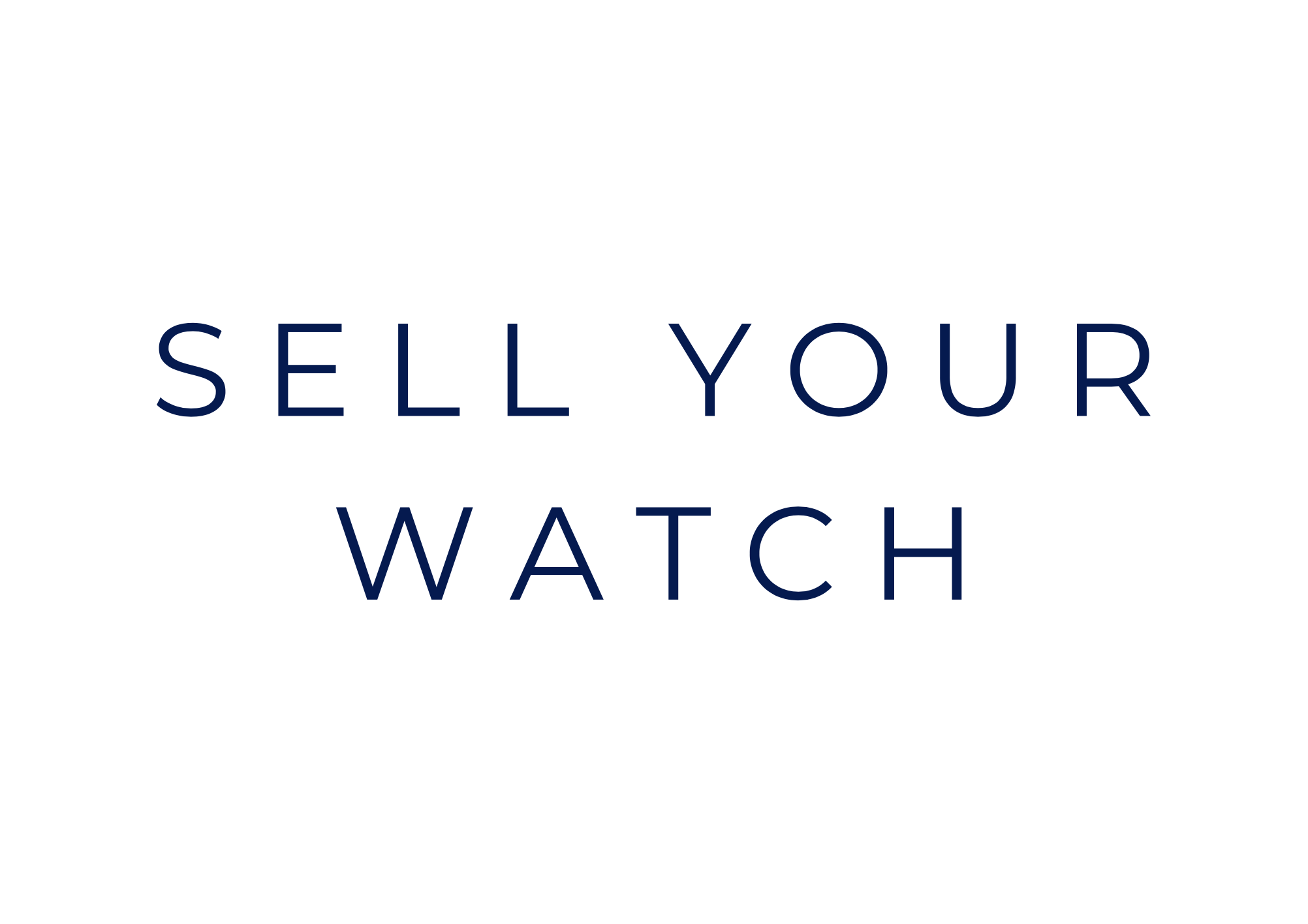 Sell your watch!