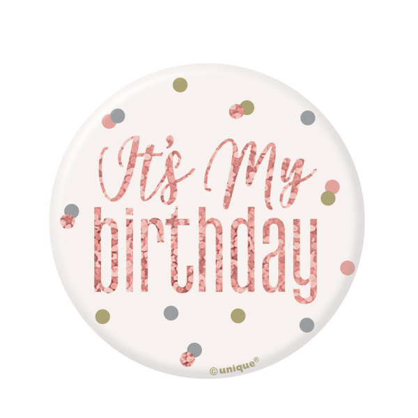 Button Rosé Goud & Wit "Its My Birthday"