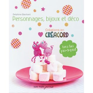 PERSONNAGES, BIJOUX ET DECO -CREATIONS EN CREACORD