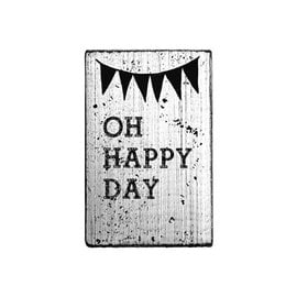 Vintage Stempel 70x42mm Oh happy day