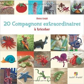 20 Compagnons extraordinaires à tricoter