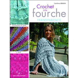 Crochet a la fourche. transparence