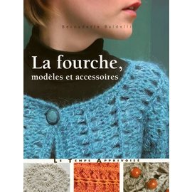 La fourche, modèles et accessoires