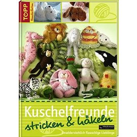 Kuschelfreunde stricken & häkeln: Unwiederstehlich flauschige Lieblinge