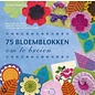 75 bloemblokken om te breien