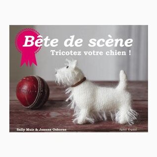 Bête de scène: Tricotez votre chien!