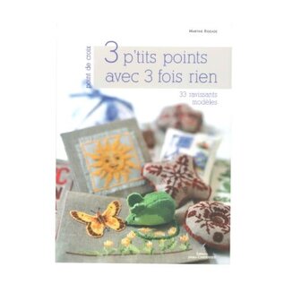 POINT DE CROIX. 3 P'TITS POINTS AVEC TROIS FOIS RIEN