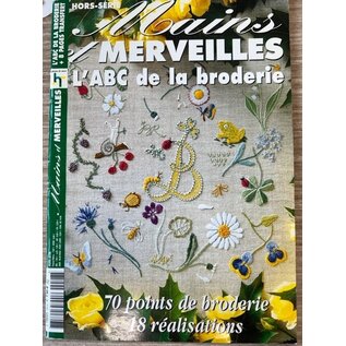 Mains et Merveilles - L'ABC de la brodrie