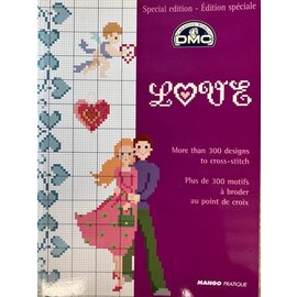 DMC - Love - plus de 300 motifs à broder au point de croix