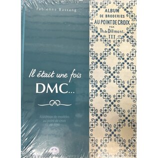 Il était une fois DMC...  Album deBroderies au Point de Croix