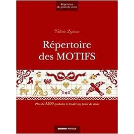 Répertoire des motifs: plus de 1200 symboles à broder au point de croix