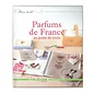 PARFUMS DE FRANCE AU POINT DE CROIX (Plaisir du fil) (French Edition)