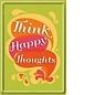 Think Happy Thoughts Metalen Postcard 10 x 14 cm