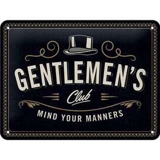 Gentlemen's Club, Mind Your Manners - Metalen Wandbord