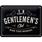 Gentlemen's Club, Mind Your Manners - Metalen Wandbord