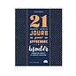21 JOURS POUR APPRENDRE À BRODER