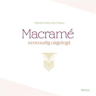Boek Macramé eenvoudig uitgelegd
