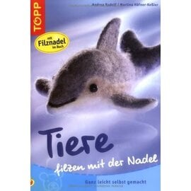 Tiere filzen mit der Nadel