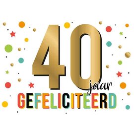 Wenskaart - Gefeliciteerd 40 jaar - 120x170mm