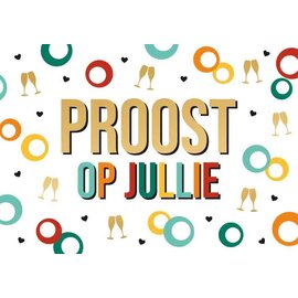 Wenskaart - PROOST OP JULLIE - 120x170mm