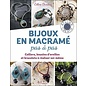 Livre - Bijoux en macramé pas à pas