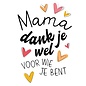 Wenskaart Moederdag - Mama dank je wel