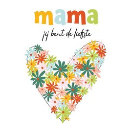 Wenskaart Moederdag - Mama jij bent de liefste