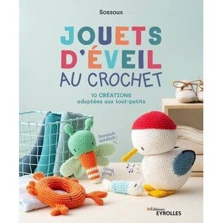 Jouets d'éveil au crochet 10 créations adaptées aux tout-petits