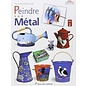 Livre Peindre sur métal