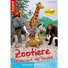 Boek Zootiere filzen mit der Nadel: Naturgetreu und farbenfroh