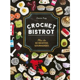 Livre - Crochet bistrot plus de 40 recettes gourmandes