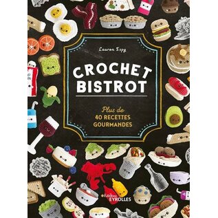 Livre - Crochet bistrot plus de 40 recettes gourmandes
