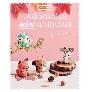 Livre - ADORABLES MINI ANIMAUX