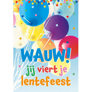 Wenskaart - Lentefeest - WAUW jij viert je lentefeest