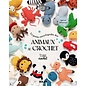 La petite encyclopédie des animaux au crochet spécial débutants