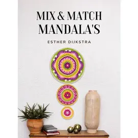 Mix & Match Mandala’s - Esther Dijkstra -