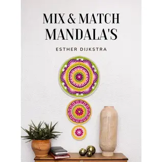 Mix & Match Mandala’s - Esther Dijkstra -