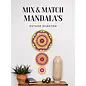 Mix & Match Mandala’s - Esther Dijkstra -